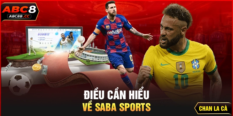 Điều cần hiểu về SABA Sports