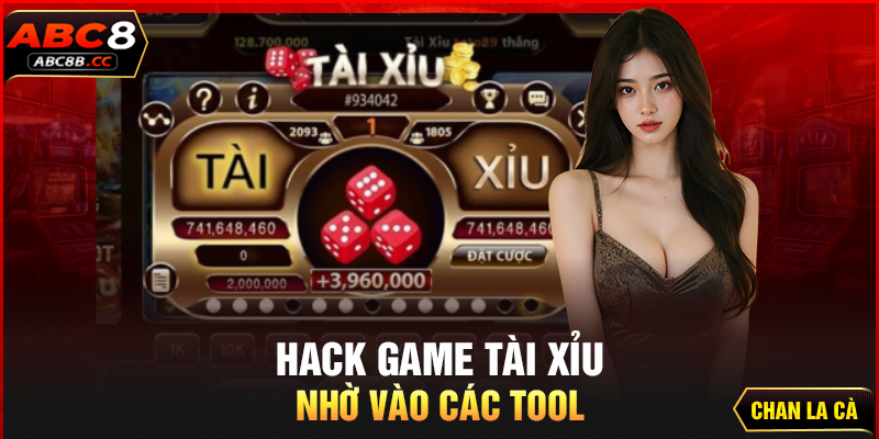 Hack game Tài Xỉu nhờ vào các Tool